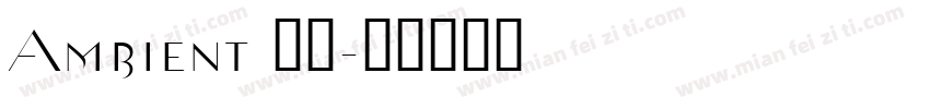 Ambient 字体字体转换